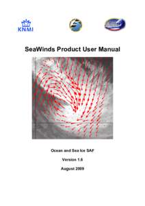 QuikSCAT / Royal Netherlands Meteorological Institute / ADEOS II / Seawind 300C / Transport / Spaceflight / Scatterometer / Earth