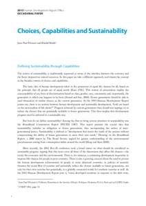 2013 Human Development Report Office OCCASIONAL PAPER Choices, Capabilities and Sustainability Jean-Paul Fitoussi and Khalid Malik1