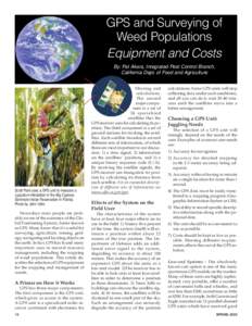 GPS and Surveying of Weed Populations Equipment and Costs By: Pat Akers, Integrated Pest Control Branch, California Dept. of Food and Agriculture