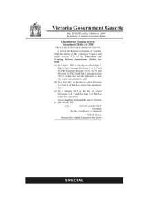 Victoria Government Gazette No. S 102 Tuesday 29 March 2011 By Authority of Victorian Government Printer Education and Training Reform Amendment (Skills) Act 2010