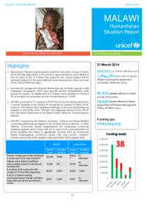 MALAWI SITUATION REPORT  MARCH 2014 MALAWI Humanitarian