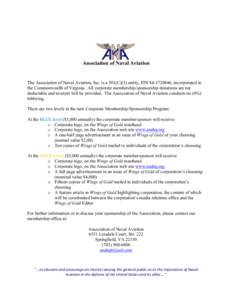 Association of Naval Aviation  The Association of Naval Aviation, Inc. is a 501(C)(3) entity, EIN[removed], incorporated in the Commonwealth of Virginia. All corporate membership/sponsorship donations are tax deductabl