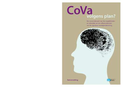 CoVa  volgens plan? Een vooronderzoek naar de mogelijkheden en reikwijdte van een effectonderzoek van de cognitieve vaardigheidstraining