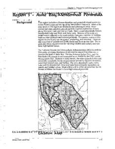 Chapter 5 - Policies For Each Management L/nit  Background This region includes a diverse shoreline and protected inland waters between Point Louisa and the tip of the Mendenhall Peninsula. Most of the state lands in thi