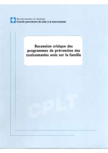 Recension critique des programmes de prévention des toxicomanies axés sur la famille Recension critique des programmes de prévention des