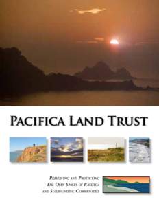 Golden Gate National Recreation Area / Pacifica State Beach / Mori Point / San Pedro Creek / Pacifica / Sweeney Ridge / Land trust / The Trust for Public Land / Pacifica Pier / Geography of California / Pacifica /  California / San Francisco Bay Area