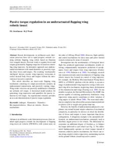 Auton Robot:225–234 DOIs10514Passive torque regulation in an underactuated flapping wing robotic insect P.S. Sreetharan · R.J. Wood