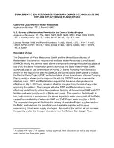 SUPPLEMENT TO 2015 PETITION FOR TEMPORARY CHANGE TO CONSOLIDATE THE SWP AND CVP AUTHORIZED PLACES OF USE California Department of Water Resources Application Number 17512, PermitU.S. Bureau of Reclamation Permits 