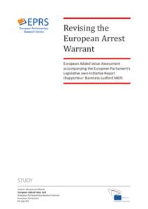 Revising the European Arrest Warrant European Added Value Assessment accompanying the European Parliament’s