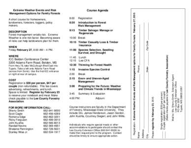 Extreme Weather Events and Risk Management Options for Family Forests FOR MORE INFORMATION CALL: Sherry Smith[removed]