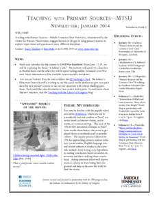 T EACHING WITH P RIMARY S OURCES —MTSU N EWSLETTER : J ANUARY 2014 V OLUME 6, I SSUE 1 WELCOME! Teaching with Primary Sources—Middle Tennessee State University, administered by the Center for Historic Preservation, e