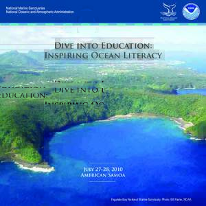 Dive into Education: Inspiring Ocean Literacy July 27-28, 2010 American Samoa