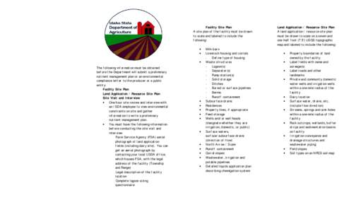 Facility Site Plan A site plan of the facility must be drawn to scale and labeled to include the following: • •