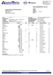 AnalyTech Miljølaboratorium A/S BøgildsmindevejNørresundby, Danmark Telefon: +E-mail: 