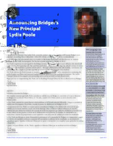 Announcing Bridger’s New Principal Lydia Poole April 2015 Dear Bridger Community: I am pleased to announce that Lydia Poole, currently assistant principal at Bridger, will become Bridger’s new