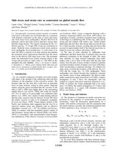 GEOPHYSICAL RESEARCH LETTERS, VOL. 37, L22308, doi:[removed]2010GL045312, 2010  Slab stress and strain rate as constraints on global mantle flow Laura Alisic,1 Michael Gurnis,1 Georg Stadler,2 Carsten Burstedde,2 Lucas C.