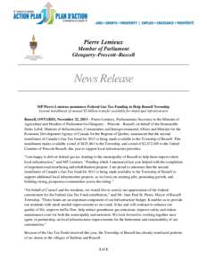 Pierre Lemieux Member of Parliament Glengarry–Prescott–Russell News Release MP Pierre Lemieux announces Federal Gas Tax Funding to Help Russell Township