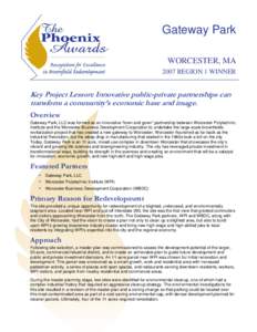 Worcester /  Massachusetts / Worcester Polytechnic Institute / Town and country planning in the United Kingdom / Brownfield land / Government of the United Kingdom / Worcester / Gateway / New England Association of Schools and Colleges / Local government in England / Massachusetts