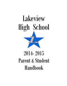 Lakeview High School[removed]Parent & Student Handbook