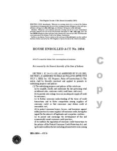 First Regular Session 113th General Assembly[removed]PRINTING CODE. Amendments: Whenever an existing statute (or a section of the Indiana Constitution) is being amended, the text of the existing provision will appear in t