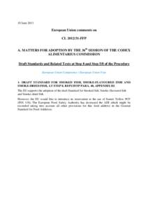 10 June[removed]European Union comments on CL[removed]FFP A. MATTERS FOR ADOPTION BY THE 36th SESSION OF THE CODEX ALIMENTARIUS COMMISSION