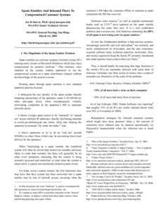 1  Spam Zombies And Inbound Flows To Compromised Customer Systems Joe St Sauver, Ph.D. ([removed]) MAAWG Senior Technical Advisor