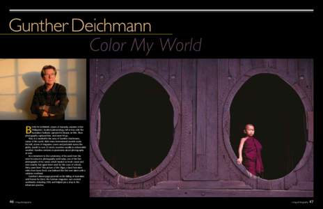 Gunther Deichmann Color My World B  orn in Germany, citizen of Australia, resident of the