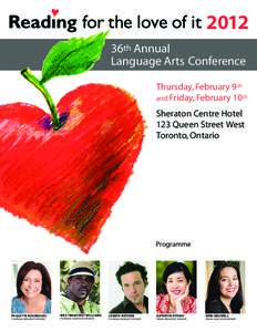 2012 36th Annual Language Arts Conference Thursday, February 9 th and Friday, February 10 th Sheraton Centre Hotel