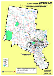 Local Government Act 1989 ELECTORAL STRUCTURE OF BALLARAT CITY COUNCIL NOTE: By Order in Council made under Section 220Q(k), (l), (m) and (n) of the Local Government Act 1989, the boundaries of the wards, the number and 