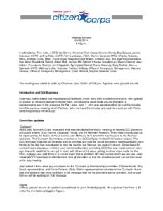 Meeting Minutes[removed]:45 p.m. In attendance: Tom Azlin, ARES; Ian Sterne, American Red Cross; Charles Monts, Boy Scouts; James Sobecke, CERT; Jeffrey Katz, CERT; Tom Lambiase, FCIA; Dianne Quebral, MRC; Charles Bu