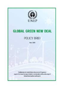    This Policy Brief was prepared by the United Nations Environment Programme. It benefited from views and comments from several intergovernmental and civil society organizations, including the Convention on Biological