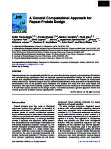 Article  A General Computational Approach for Repeat Protein Design  Fabio Parmeggiani 1, 5, † , Po-Ssu Huang 1, 5, † , Sergey Vorobiev 2 , Rong Xiao 3, 4 ,