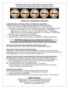 The National Association of Tribal Historic Preservation Officers  “Virtual Collections, Intellectual Property and Tribal Museums” Clearwater Casino Resort ● Suquamish Tribe & Museum, Washington ● May 28-31, 2013