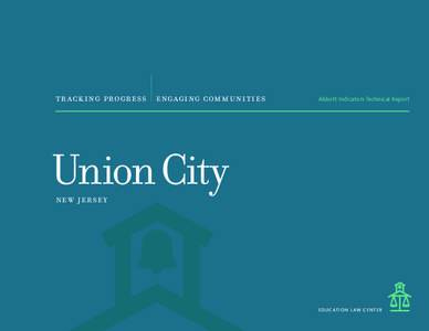 tr acking progress engaging communities  Abbott Indicators Technical Report Union City new jersey