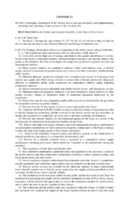 CHAPTER 23 A N A CT concerning competition in the electric power and gas industries and supplementing, amending and repealing certain sections of the statutory law. B E IT ENACTED by the Senate and General Assembly of th