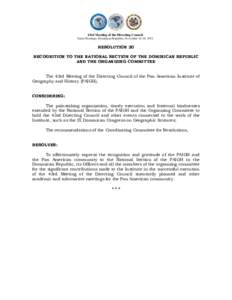 43rd Meeting of the Directing Council Santo Domingo, Dominican Republic, November 16-18, 2011 RESOLUTION 20 RECOGNITION TO THE NATIONAL SECTION OF THE DOMINICAN REPUBLIC AND THE ORGANIZING COMMITTEE