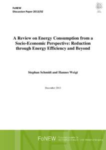FoNEW Discussion Paper[removed]A Review on Energy Consumption from a Socio-Economic Perspective: Reduction through Energy Efficiency and Beyond