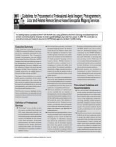 Guidelines for Procurement of Professional Aerial Imagery, Photogrammetry, Lidar and Related Remote Sensor-based Geospatial Mapping Services The following material is considered DRAFT FOR REVIEW and is being published at