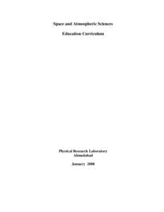 Space and Atmospheric Sciences Education Curriculum Physical Research Laboratory Ahmedabad January 2008