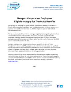 MEDIA RELEASE  CT Department of Labor Communications Office Sharon M. Palmer, Commissioner  Newport Corporation Employees