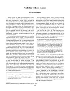 An Ethic without Heroes Lt Lawrence Bauer For more than two centuries, officers have been expected to treat others with dignity and respect because they defend and represent a society based on an assumption of individual