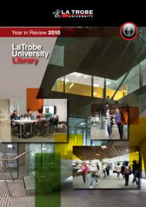 LaTrobe University Year in Review 2010 LaTrobe University