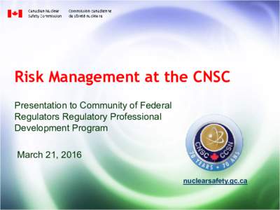 Risk Management at the CNSC