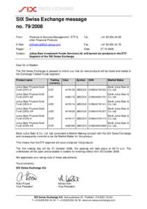 Julius Baer Group / Baer / Exchange-traded fund / Julius / SIX Swiss Exchange / Gold exchange-traded product / GAM Holding / Financial economics / Investment / Finance