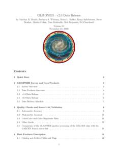 GLIMPSEII - v2.0 Data Release by Marilyn R. Meade, Barbara A. Whitney, Brian L. Babler, Remy Indebetouw, Steve Bracker, Martin Cohen, Tom Robitaille, Bob Benjamin, Ed Churchwell Version 2.1 November 18, 2009