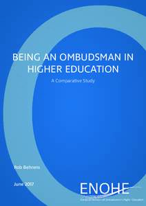1 |  Being an Ombudsman in Higher Education A Comparative Study for the European Network of Ombudsmen in Higher Education  BEING AN OMBUDSMAN IN