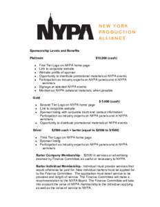 Sponsorship Levels and Benefits Platinum $10,000 (cash)  First Tier Logo on NYPA home page
