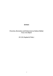 IP[removed]Protection, Restoration and Enhancement of Salmon Habitat Focus Area Report  EU-UK (England & Wales)