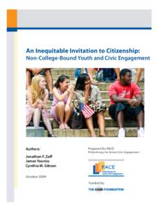 An Inequitable Invitation to Citizenship:  Non-College-Bound Youth and Civic Engagement Authors: