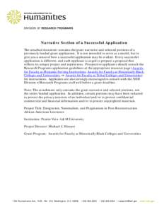 Narrative Section of a Successful Application The attached document contains the grant narrative and selected portions of a previously funded grant application. It is not intended to serve as a model, but to give you a s